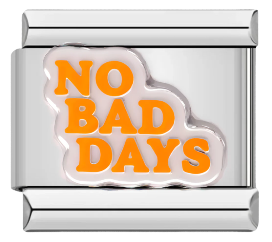 No bad days Charm